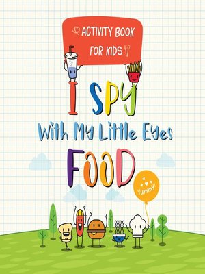 I Spy With My Little Eyes Food - ebook